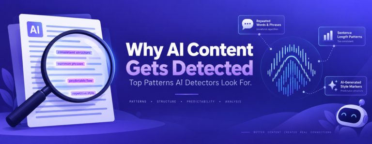 Why AI Content Gets Detected: Top Patterns AI Detectors Look For